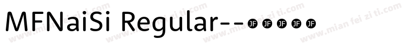 MFNaiSi Regular-字体转换